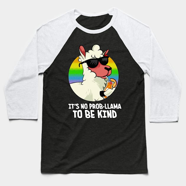 Funny It's No Prob Llama To Be Kind Vintage Baseball T-Shirt by ROMANSAVINRST